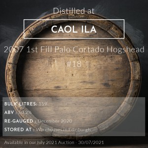 1 Caol Ila 2007 1st Fill Palo Cortado Hogshead #18 / Cask in storage